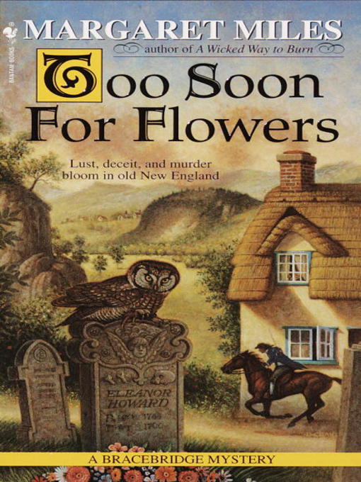 Title details for Too Soon for Flowers by Margaret Miles - Available